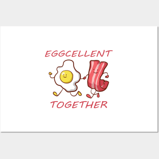 Eggcellent Together Posters and Art